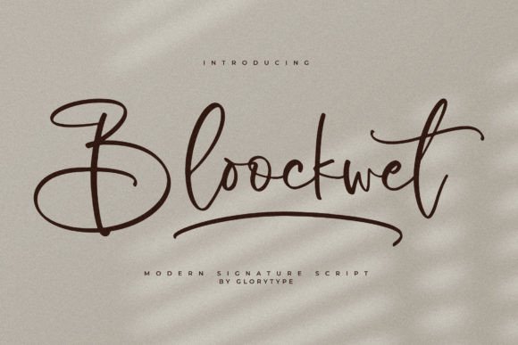 Discover Bloockwet: A Modern Signature Font for Crafters