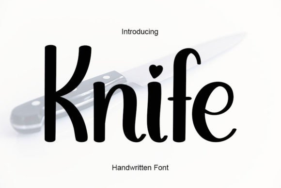 Knife: A Handwritten Font Perfect for Creative Makers